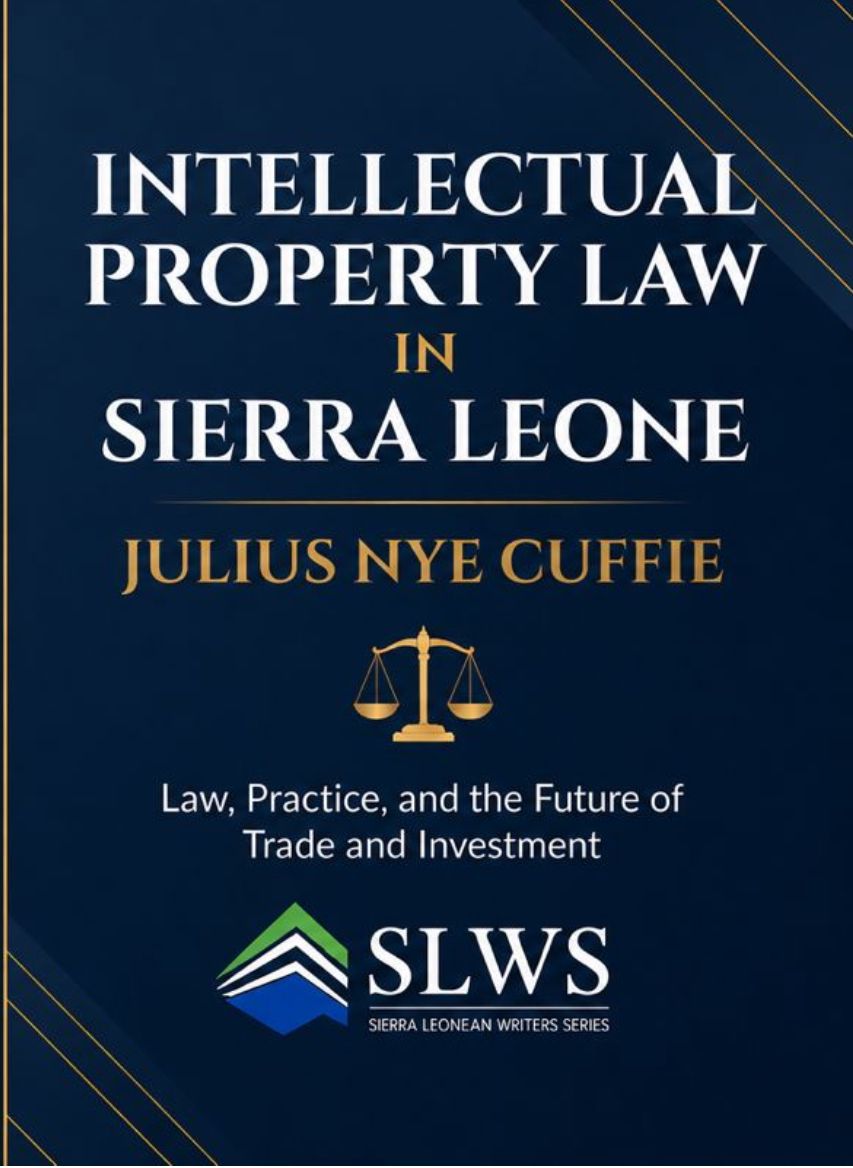 👉🏾 INTELLECTUAL PROPERTY LAW IN SIERRA LEONE